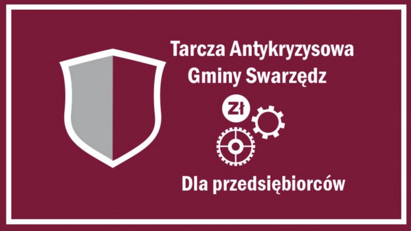 TARCZA ANTYKRYZYSOWA GMINY SWARZĘDZ DLA PRZEDSIĘBIORCÓW